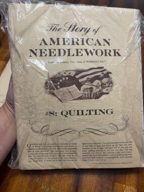 The Story of American Needlework #6 and #8 appliqué and quilting